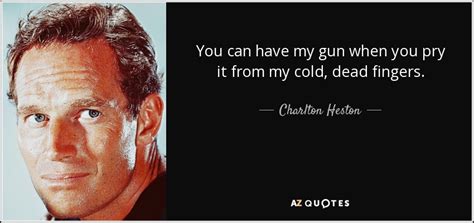 charlton heston quote about guns